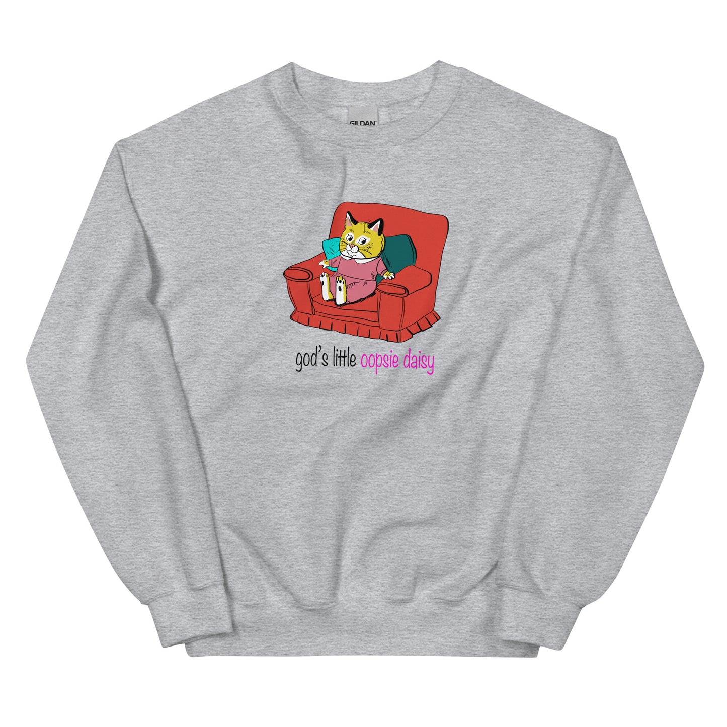 God's little oopsie daisy Unisex Sweatshirt (Not Embroidered)