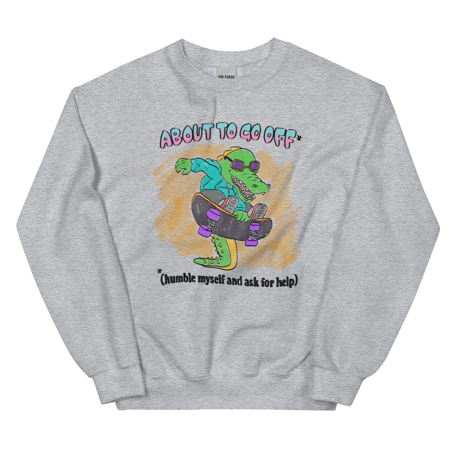 Go Off Unisex Sweatshirt