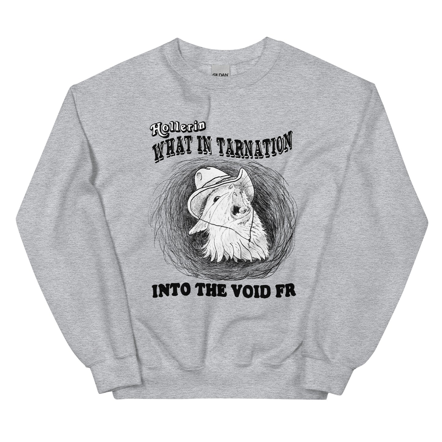Hootin/Hollerin Unisex Sweatshirt