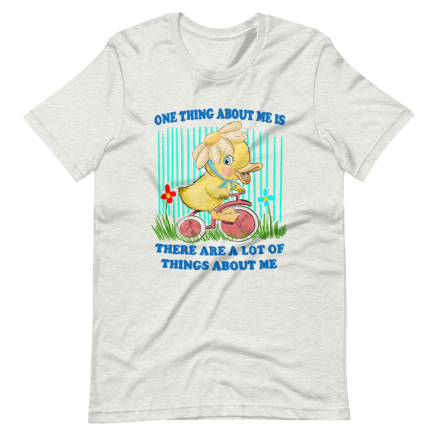 One Thing About Me Unisex t-shirt