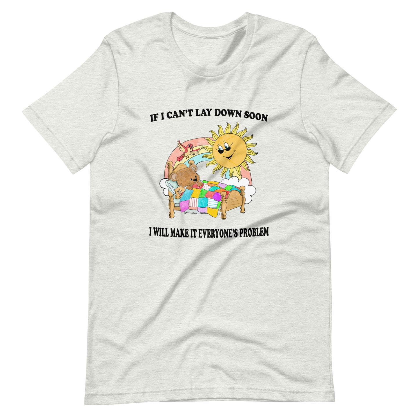 Everyone's Problem Unisex t-shirt