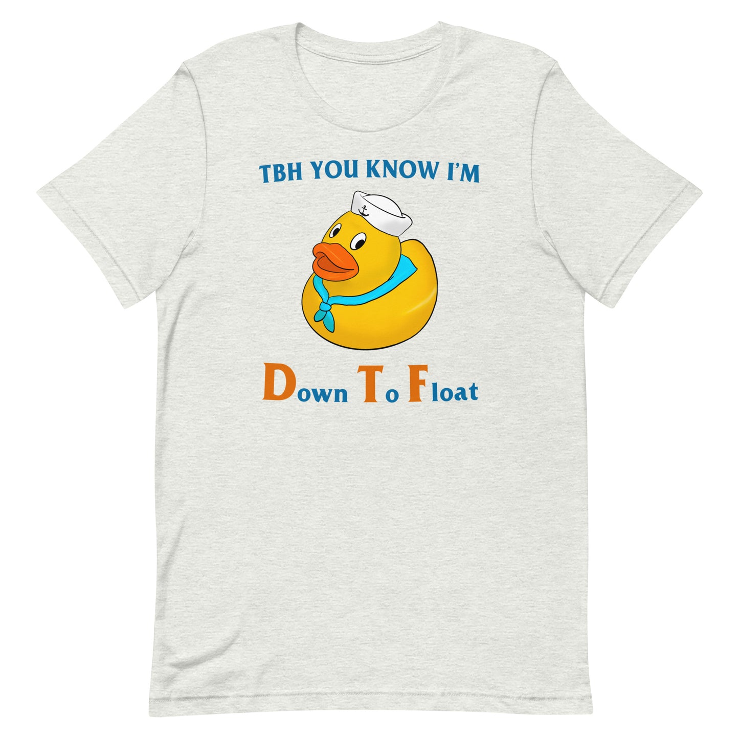 Down to Float Unisex t-shirt
