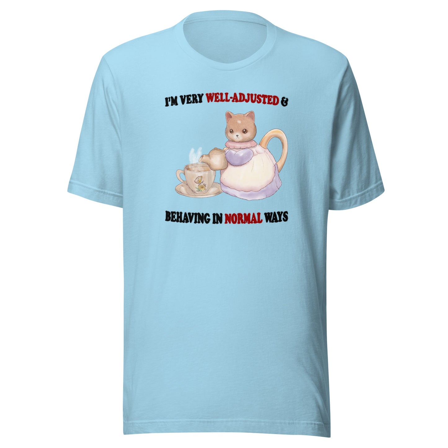 Behaving Normally Unisex t-shirt