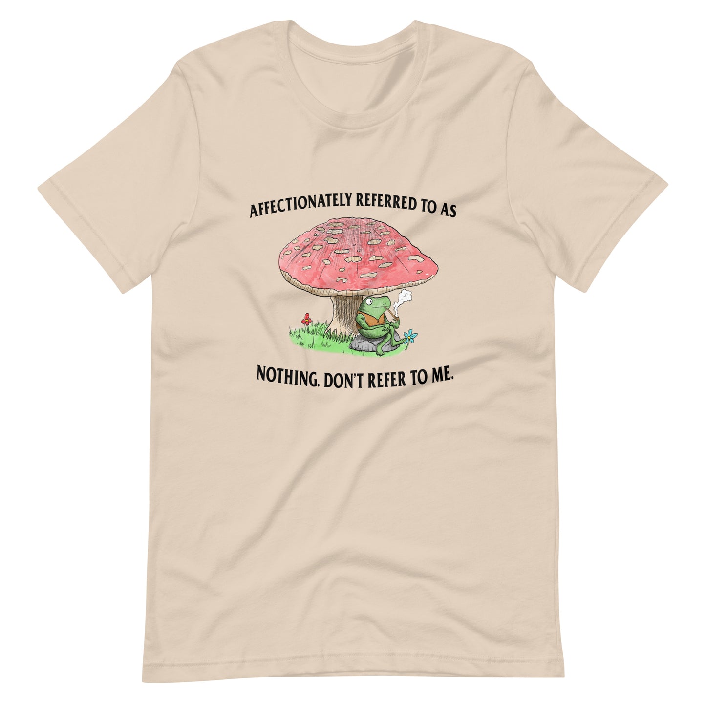 Don't Refer to Me Unisex t-shirt