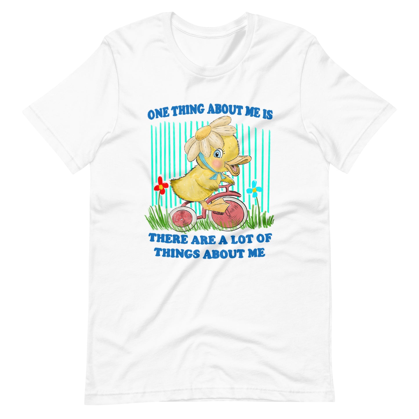 One Thing About Me Unisex t-shirt