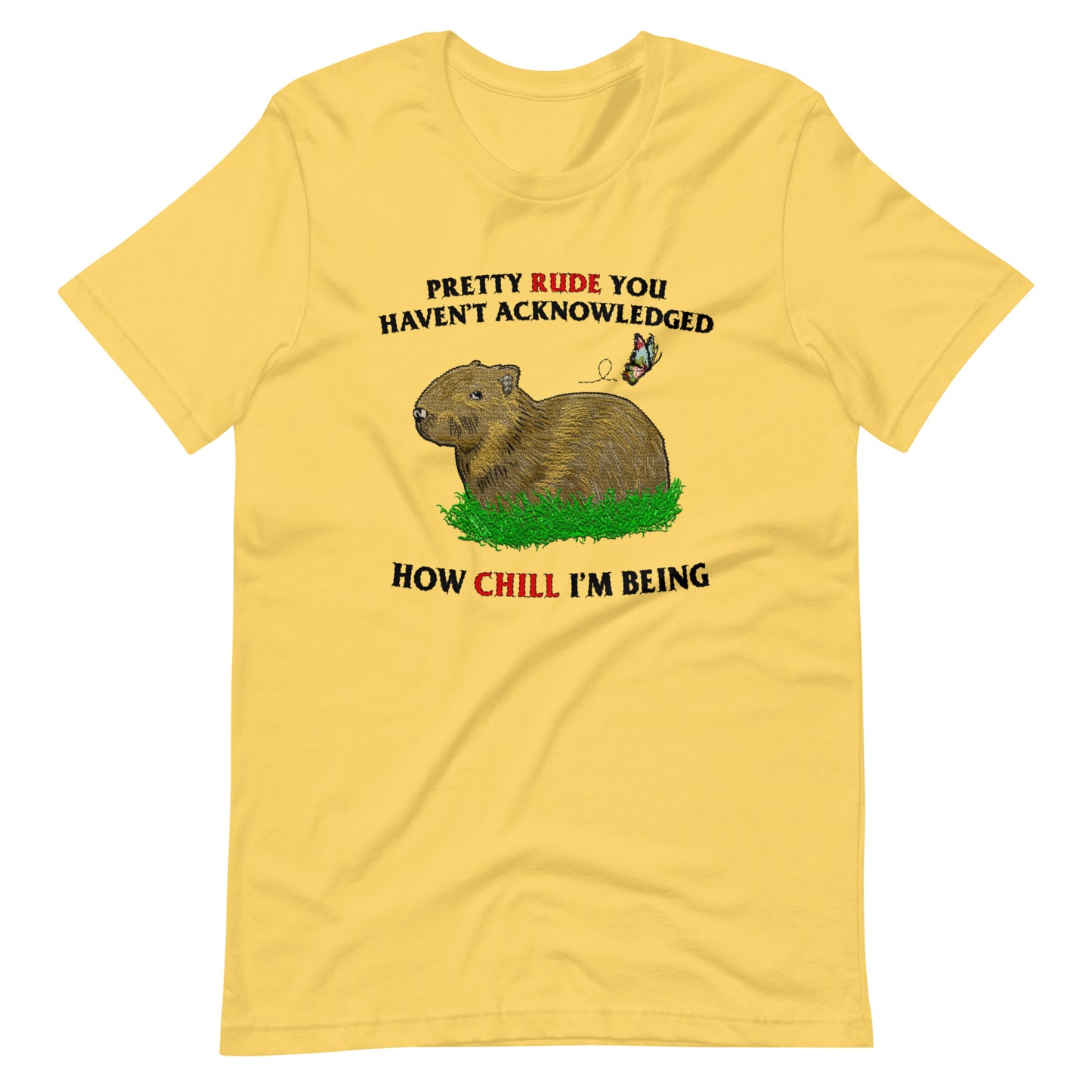 Being So Chill Unisex t-shirt (not embroidered)
