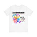 Affirmations White Tee