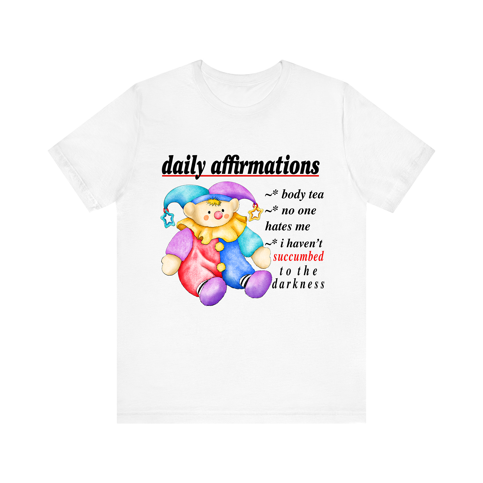 Affirmations White Tee