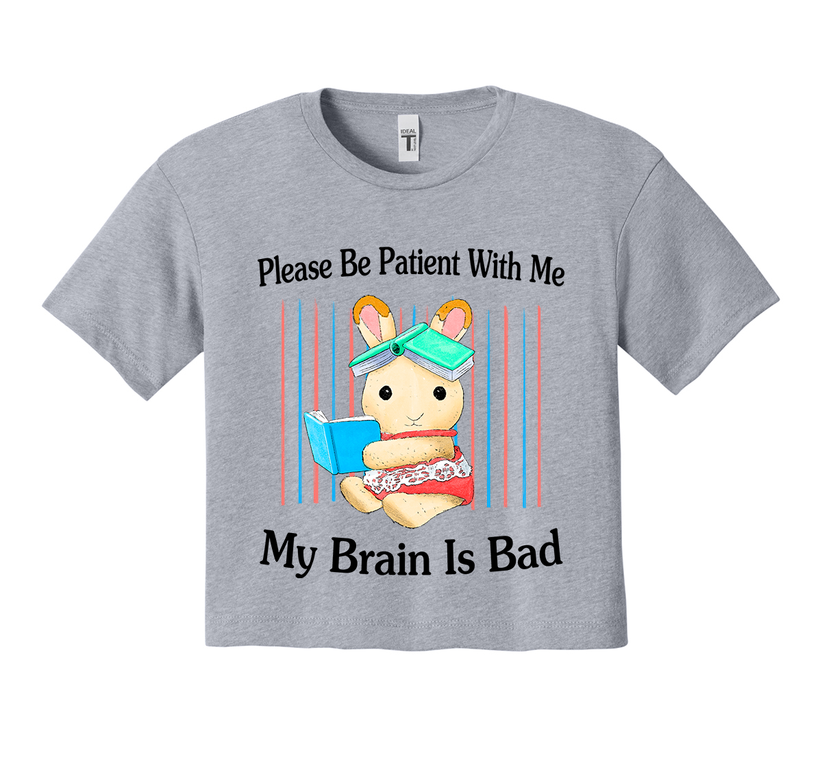 Please Be Patient Crop Top