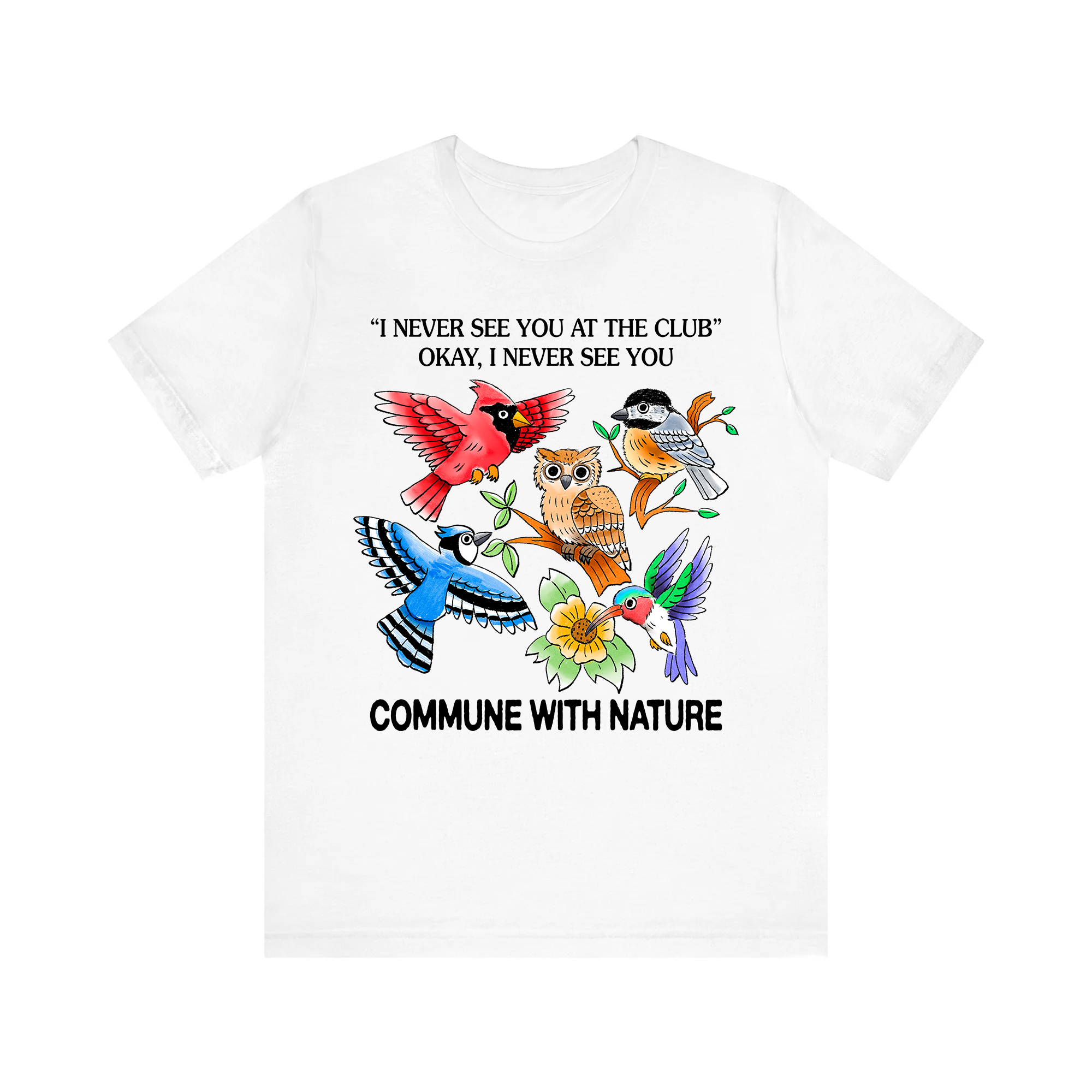 Commune with Nature Tee