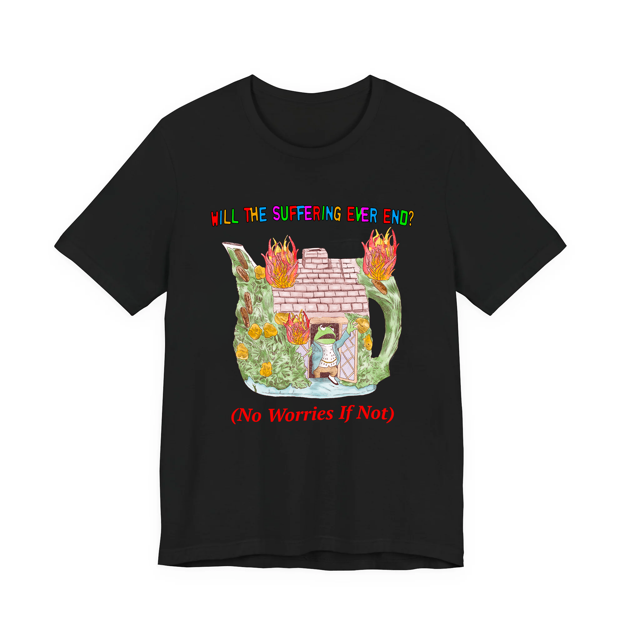 End the Suffering Tee