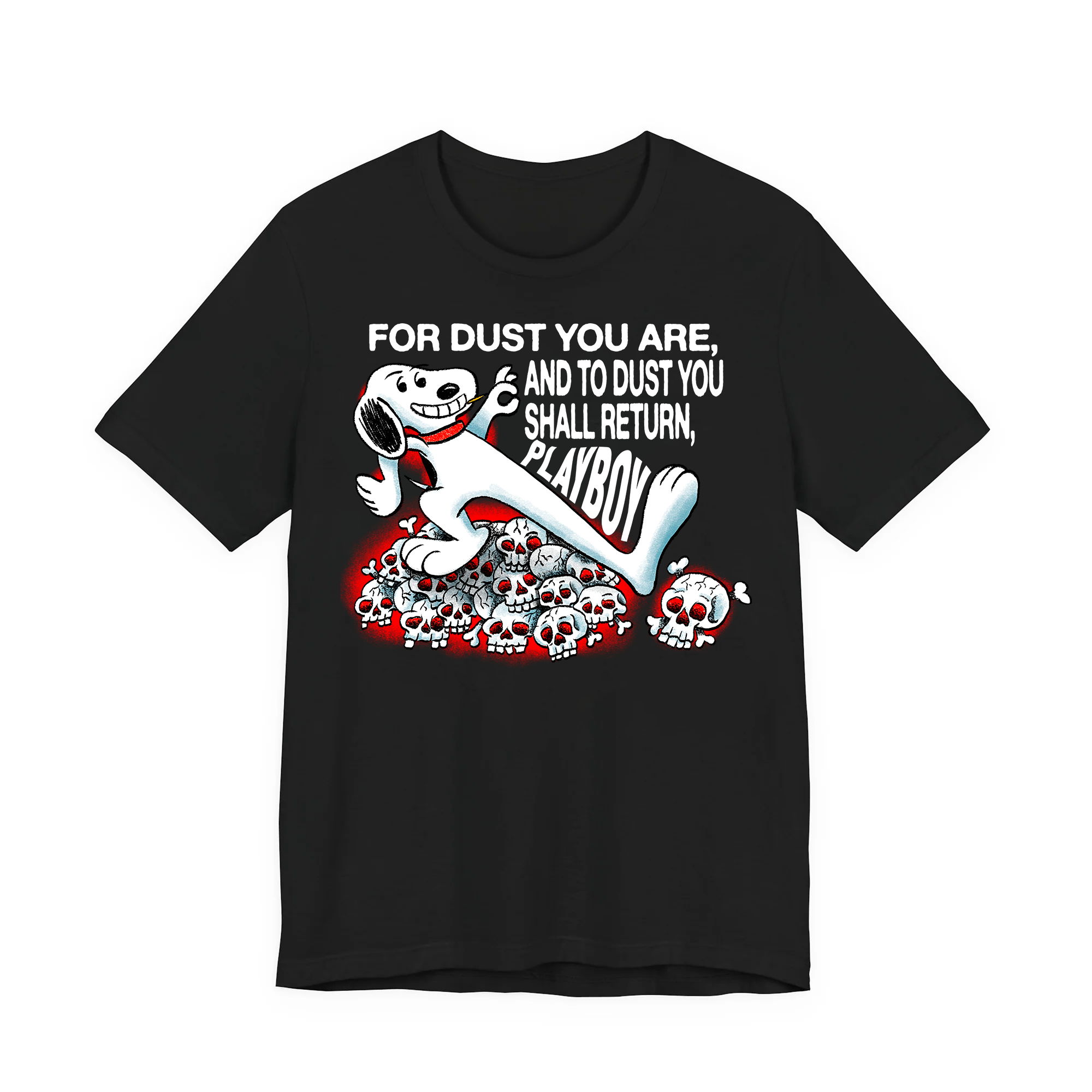 For Dust You Are Black Tee