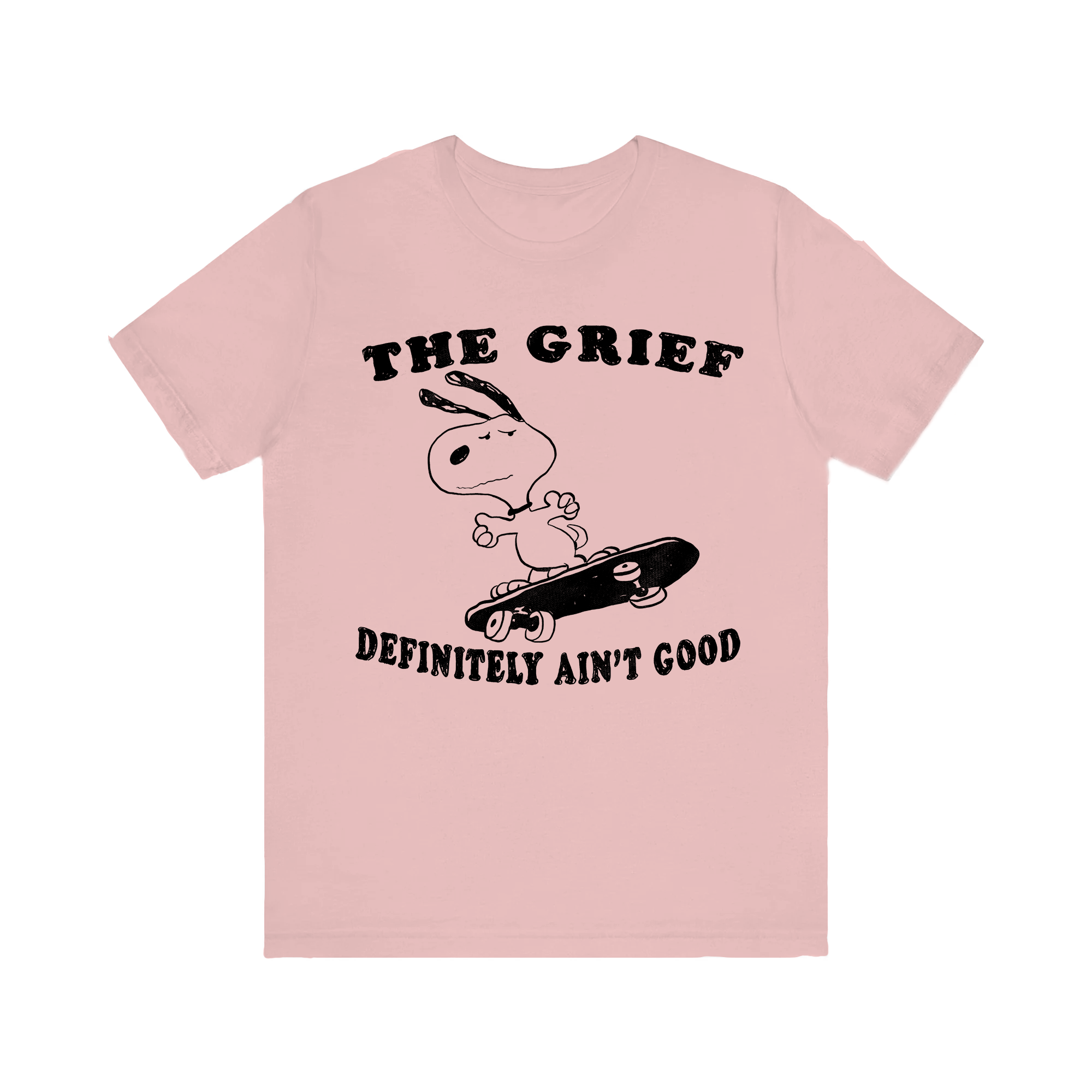 Grief Ain't Good Tee