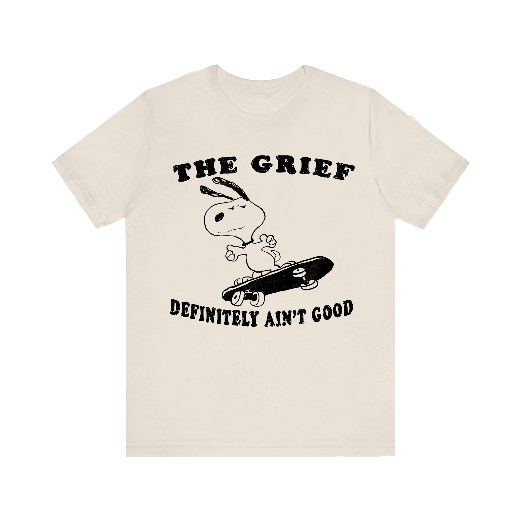 Grief Ain't Good Tee