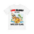 Name Every Island Tee