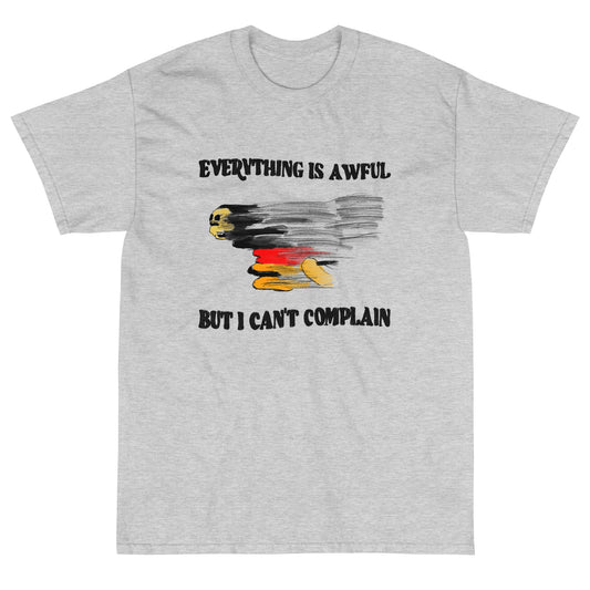 Everything is Awful Short Sleeve T-Shirt