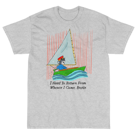 Whence I Came Short Sleeve T-Shirt