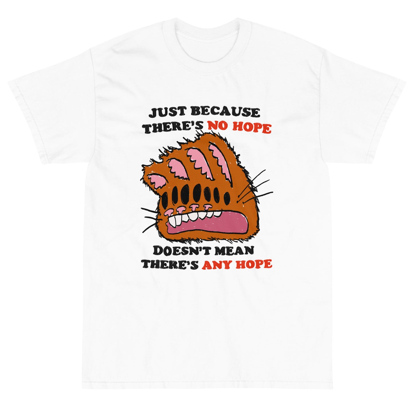 No Hope Short Sleeve T-Shirt