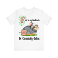 Chronically Online Tee