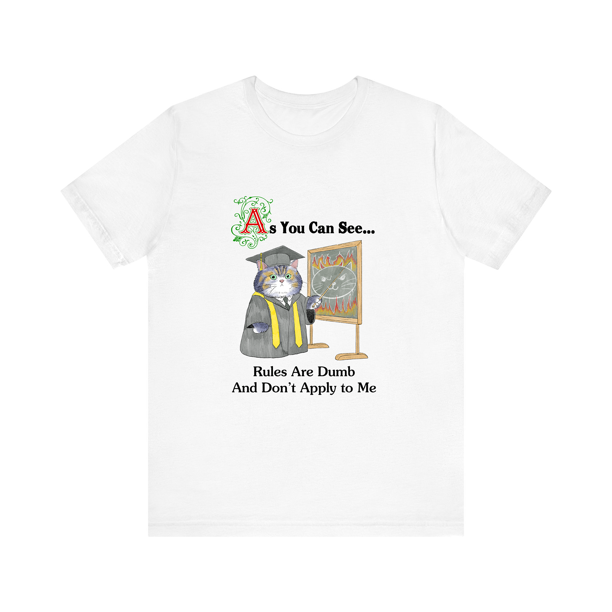 Rulesz Are Dumb White Tee