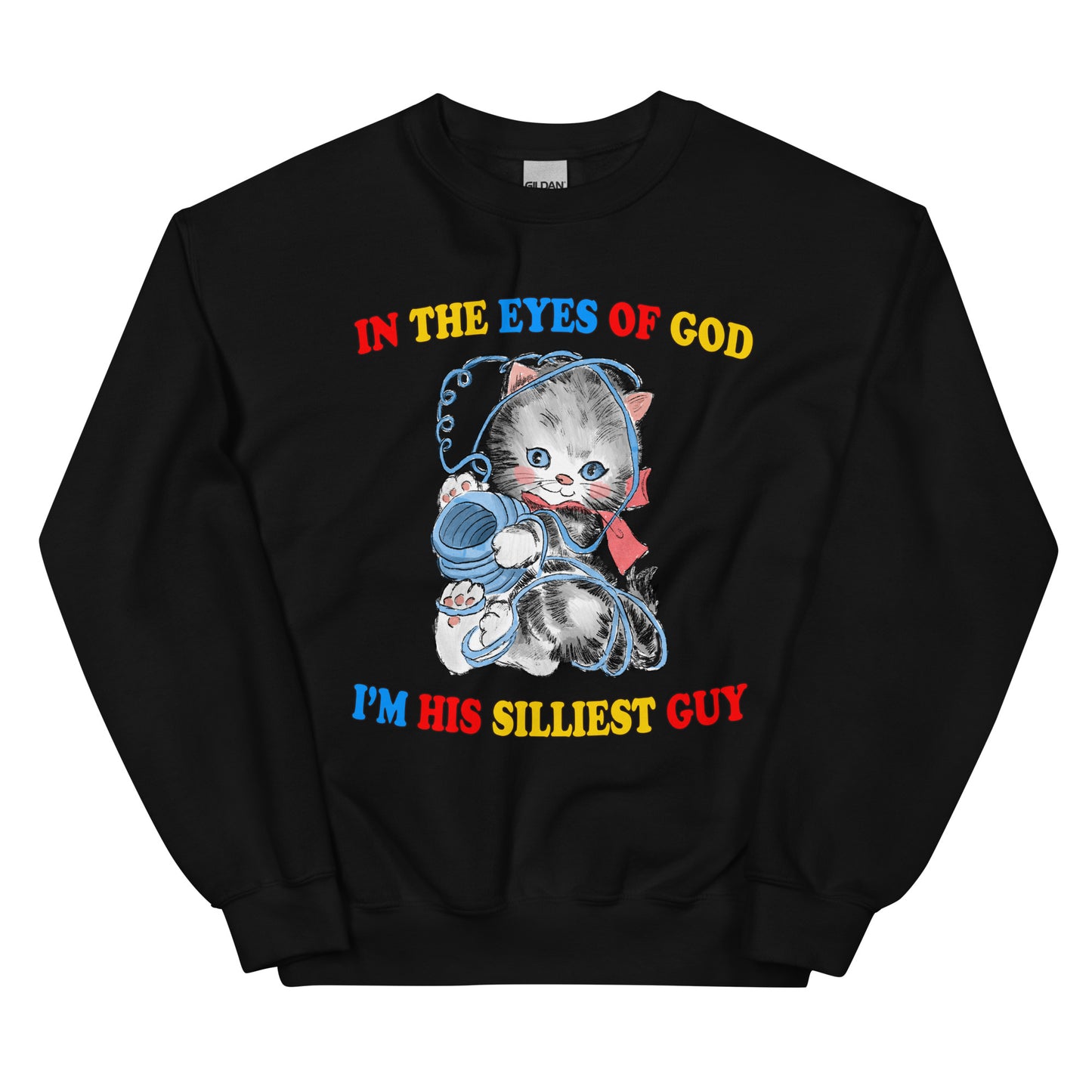 Silliest Guy Unisex Sweatshirt