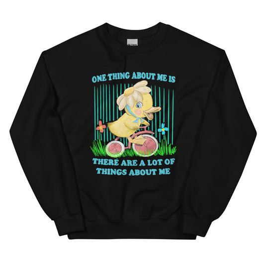 One Thing About Me (Dark Version) Unisex Sweatshirt