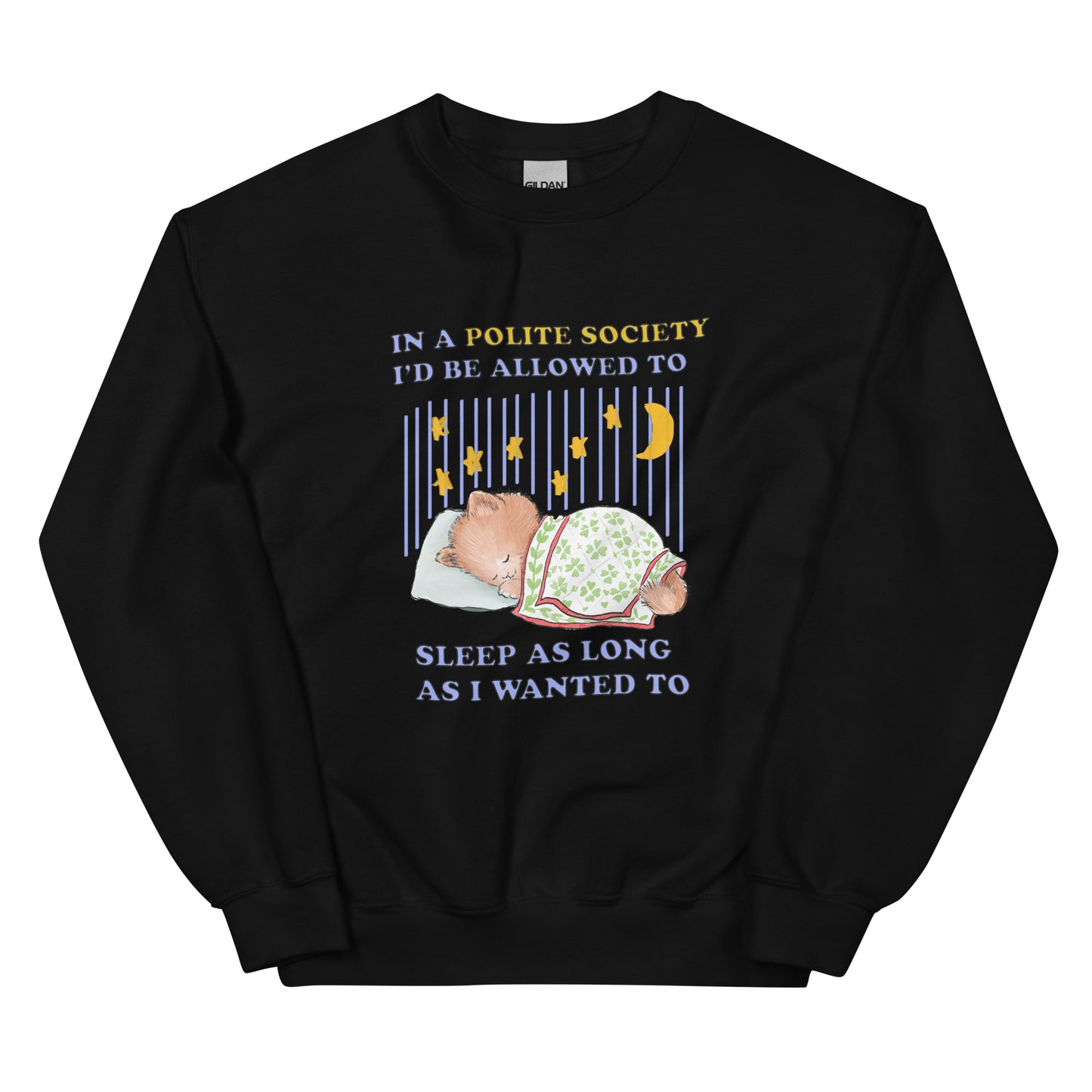 Polite Society Unisex Sweatshirt