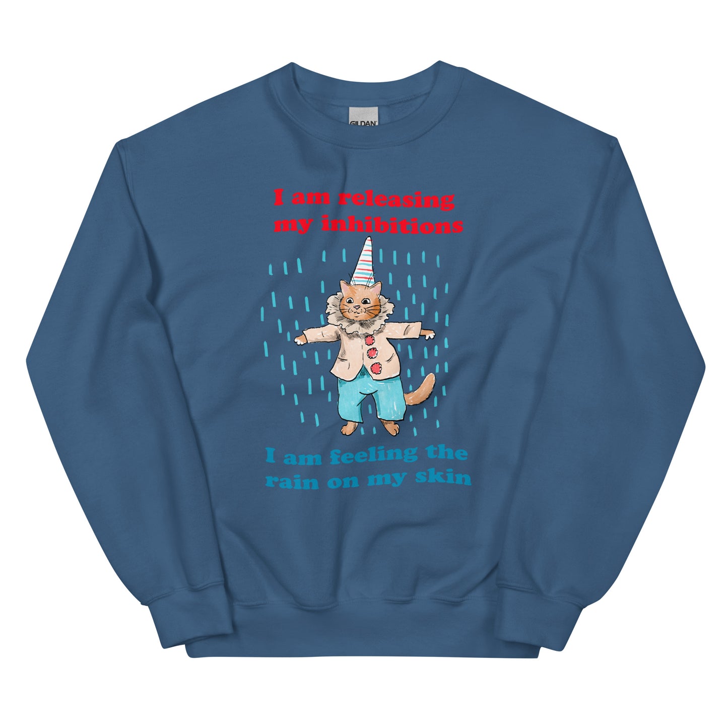 Release Your Inhibitions Unisex Sweatshirt