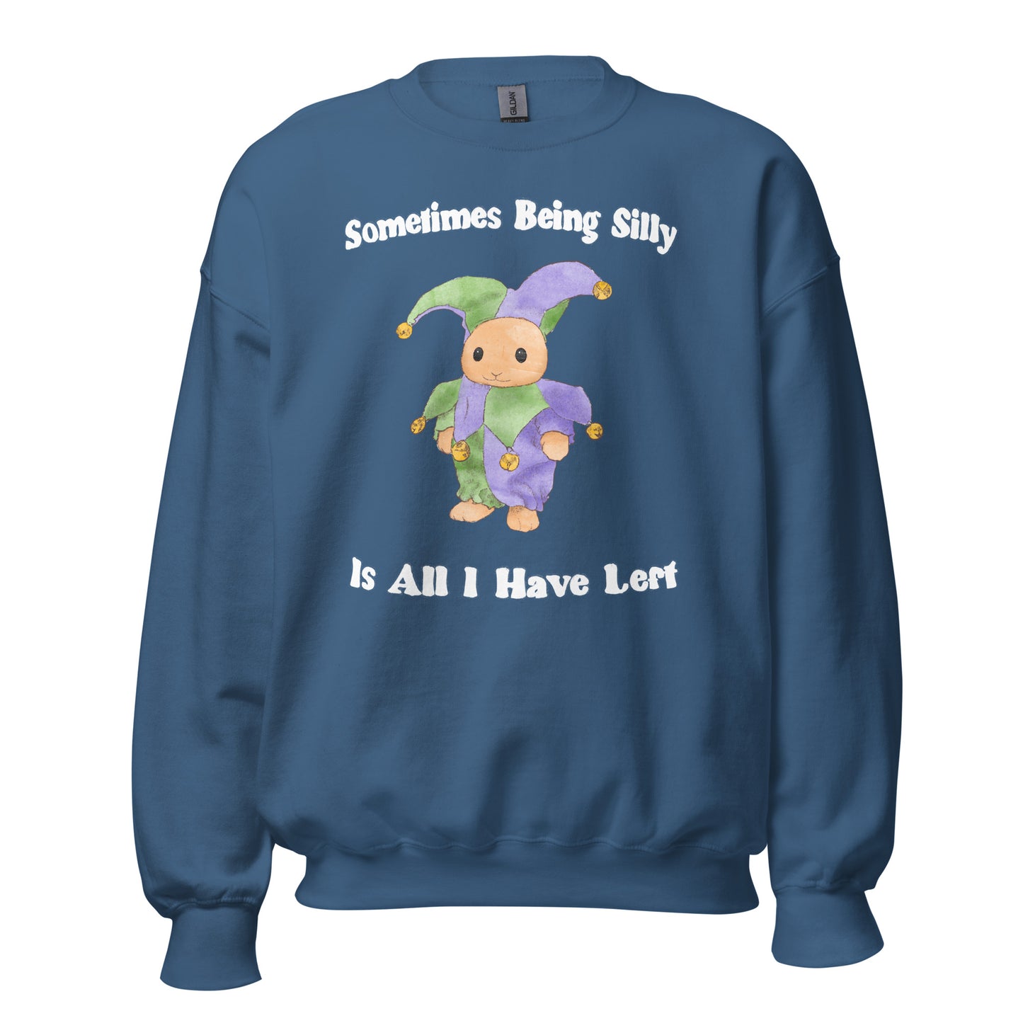 Being Silly Unisex Sweatshirt (Dark Version)