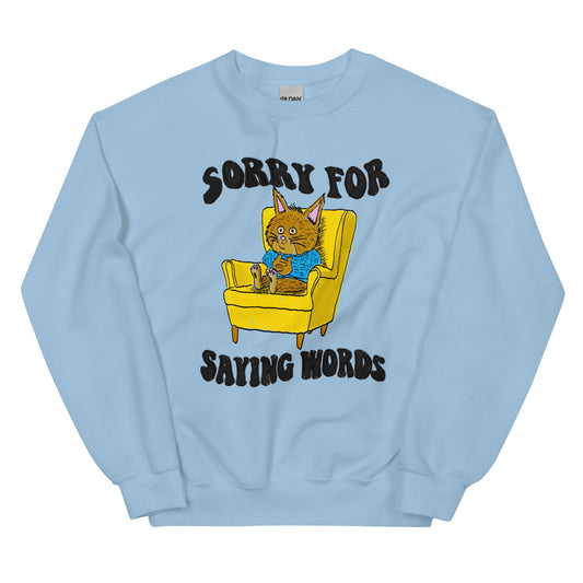 Sorry for Words Unisex Sweatshirt