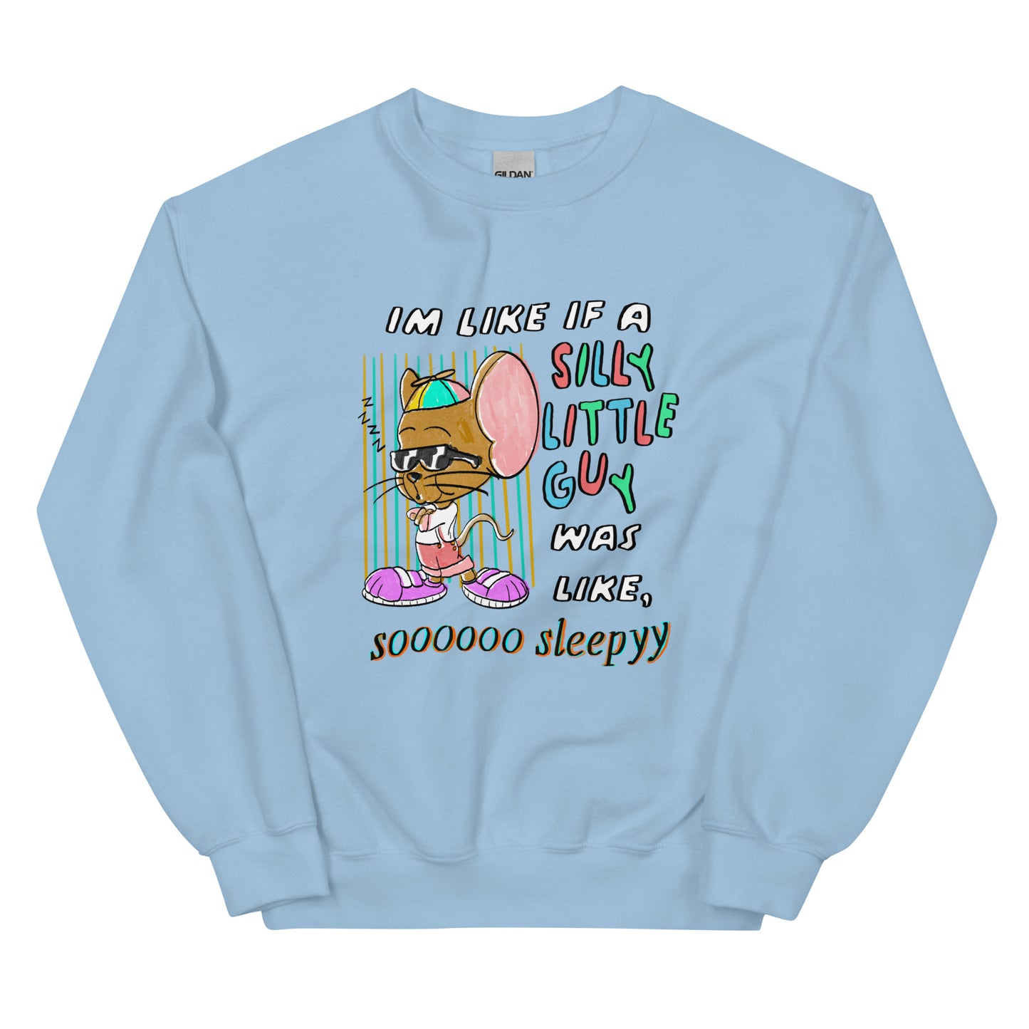 Silly/Sleepy Unisex Sweatshirt