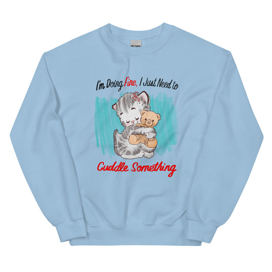 Cuddle Something Unisex Sweatshirt