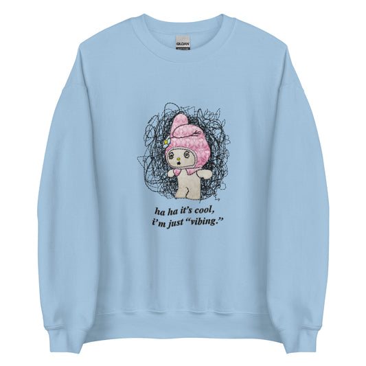 Just Vibing haha Unisex Sweatshirt (Not embroidered)