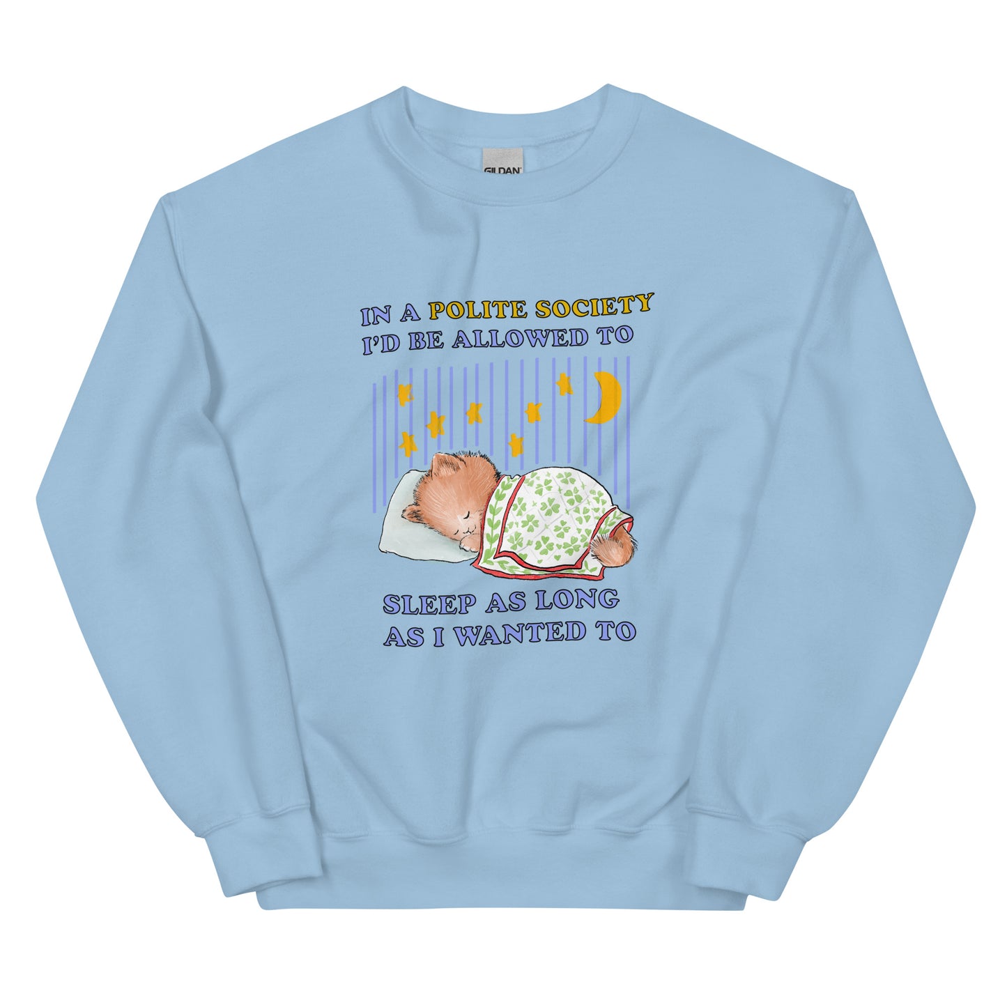 Polite Society Unisex Sweatshirt