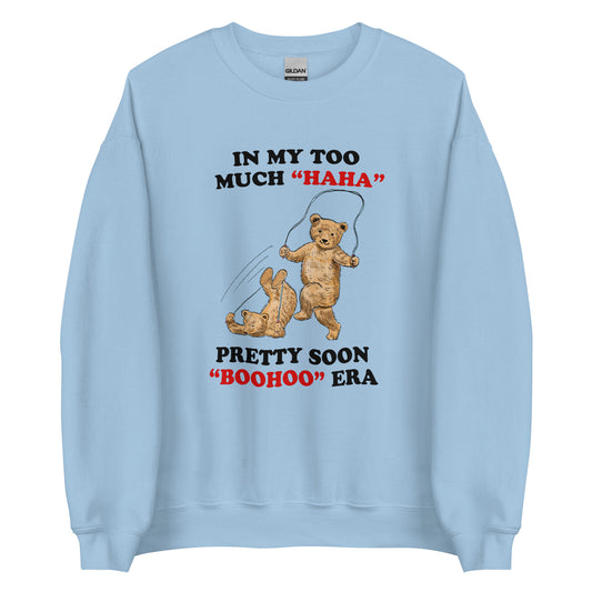 Haha/Boohoo Unisex Sweatshirt