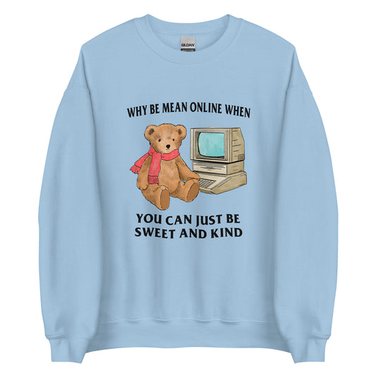 Sweet and Kind Unisex Sweatshirt