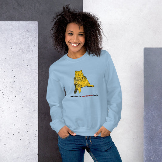 Bare Minimum Unisex Sweatshirt