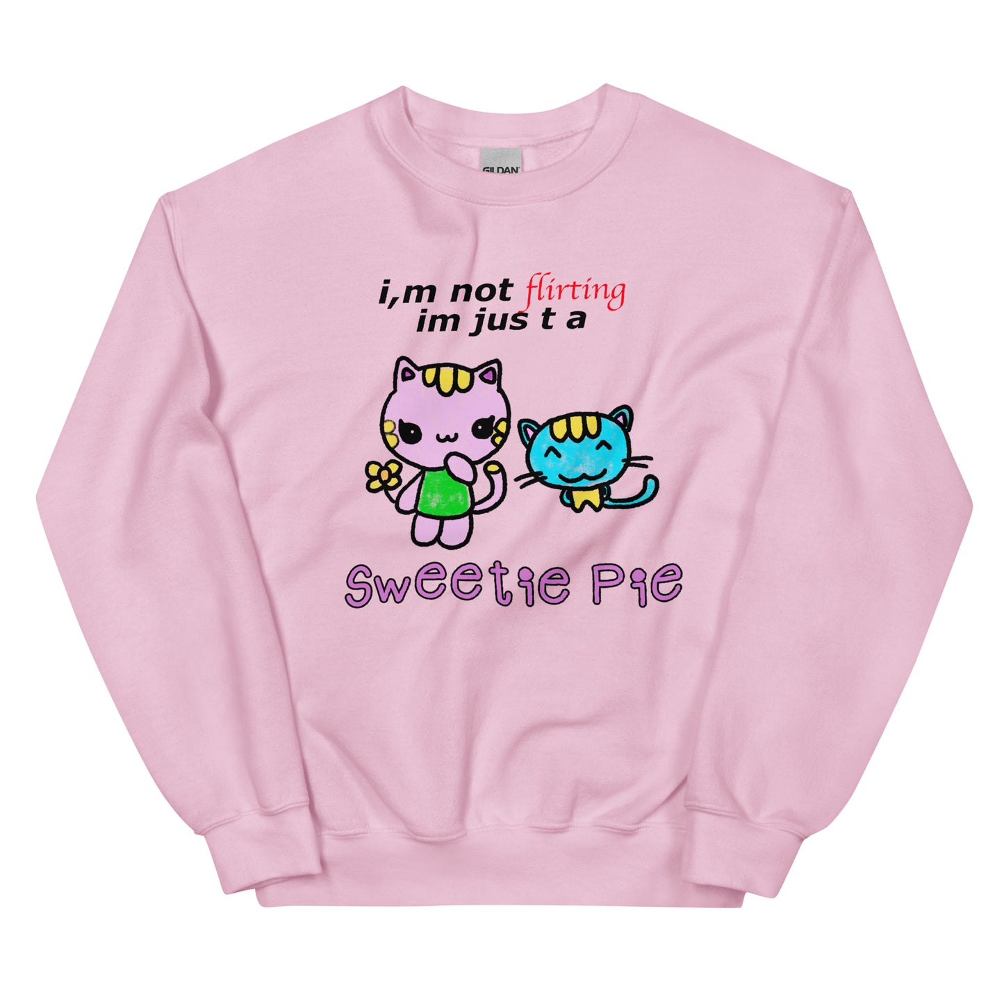 Sweetie Pie Unisex Sweatshirt