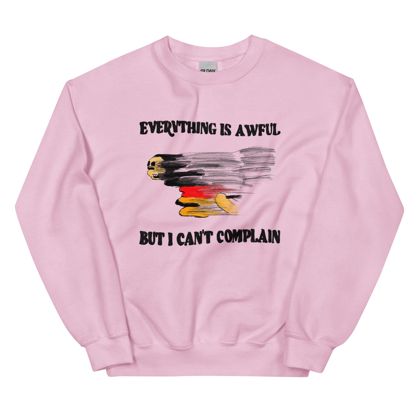 Everything is Awful Unisex Sweatshirt