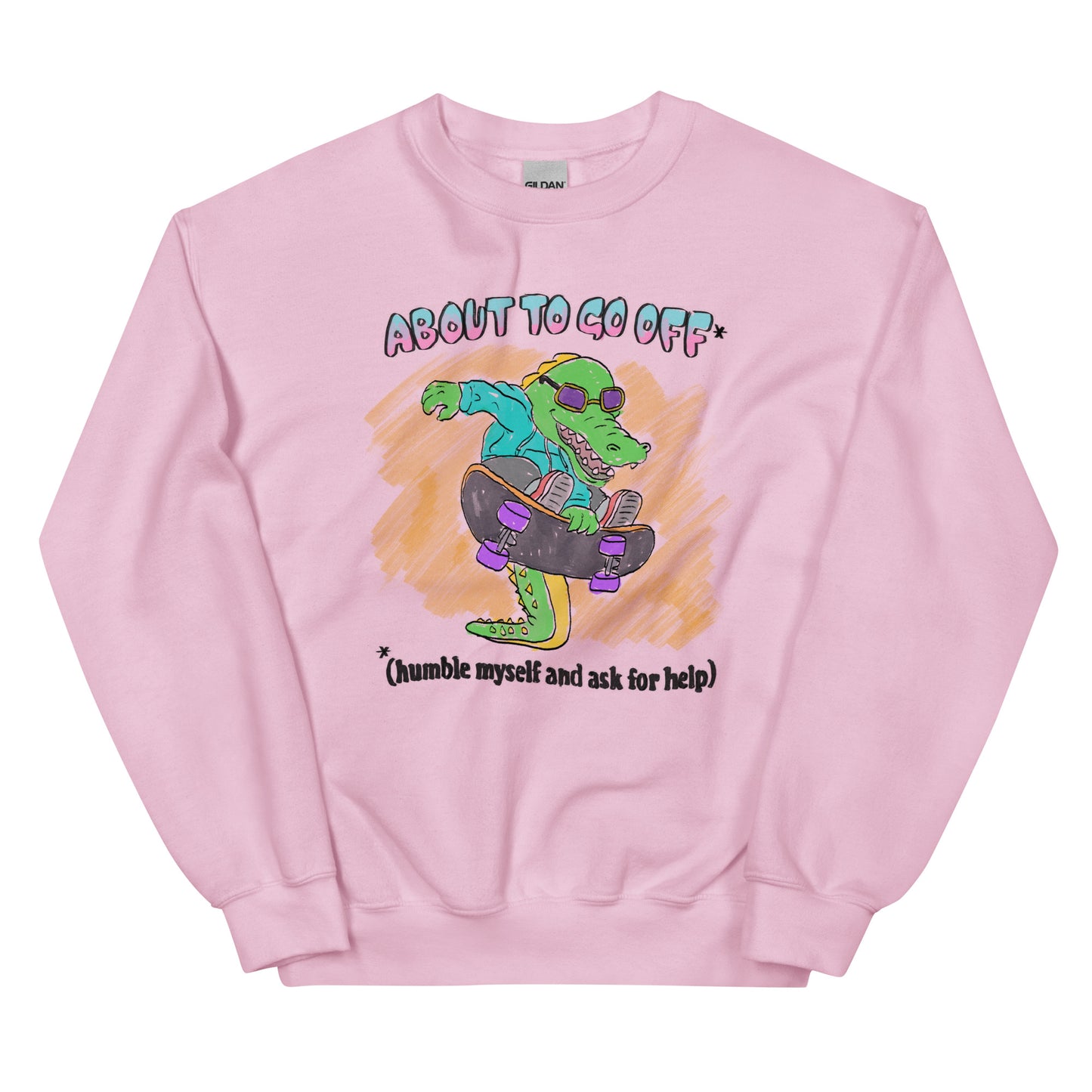 Go Off Unisex Sweatshirt