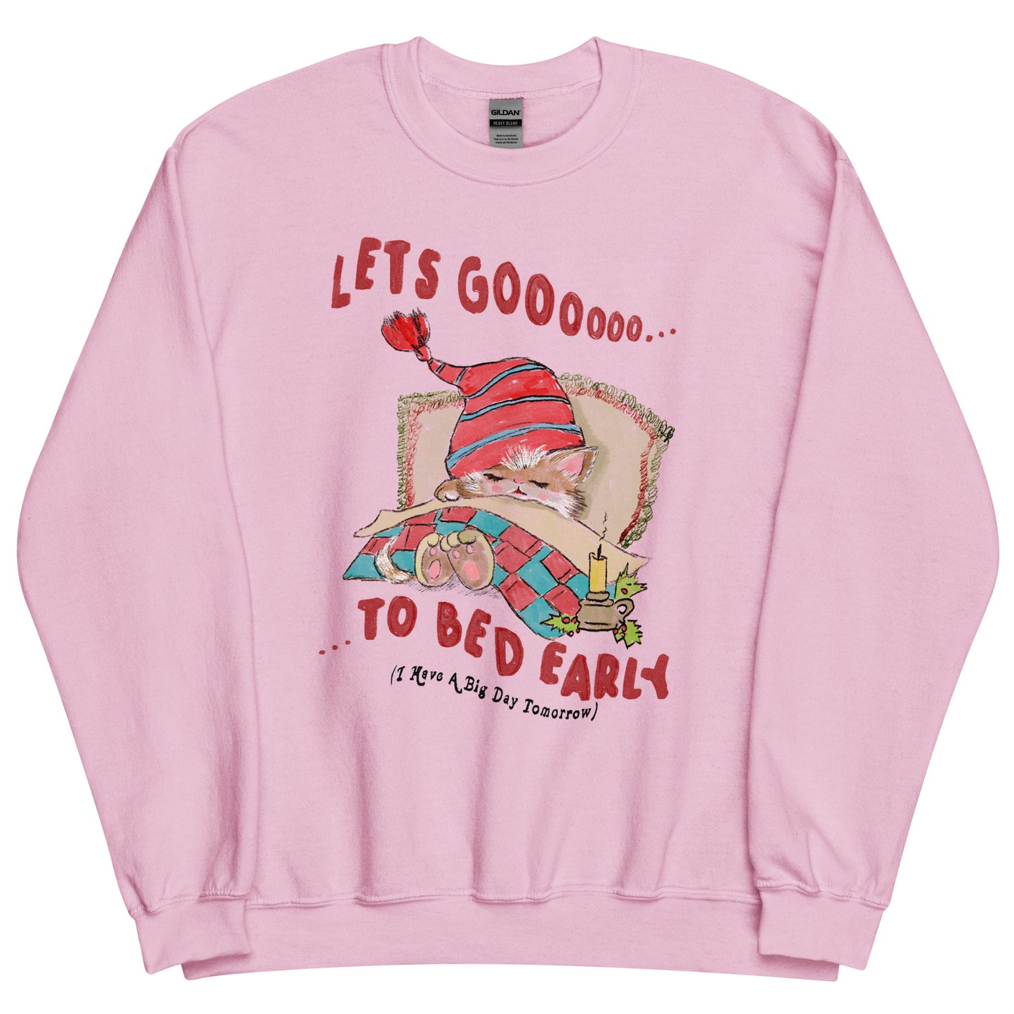 Go 2 Bed Unisex Sweatshirt