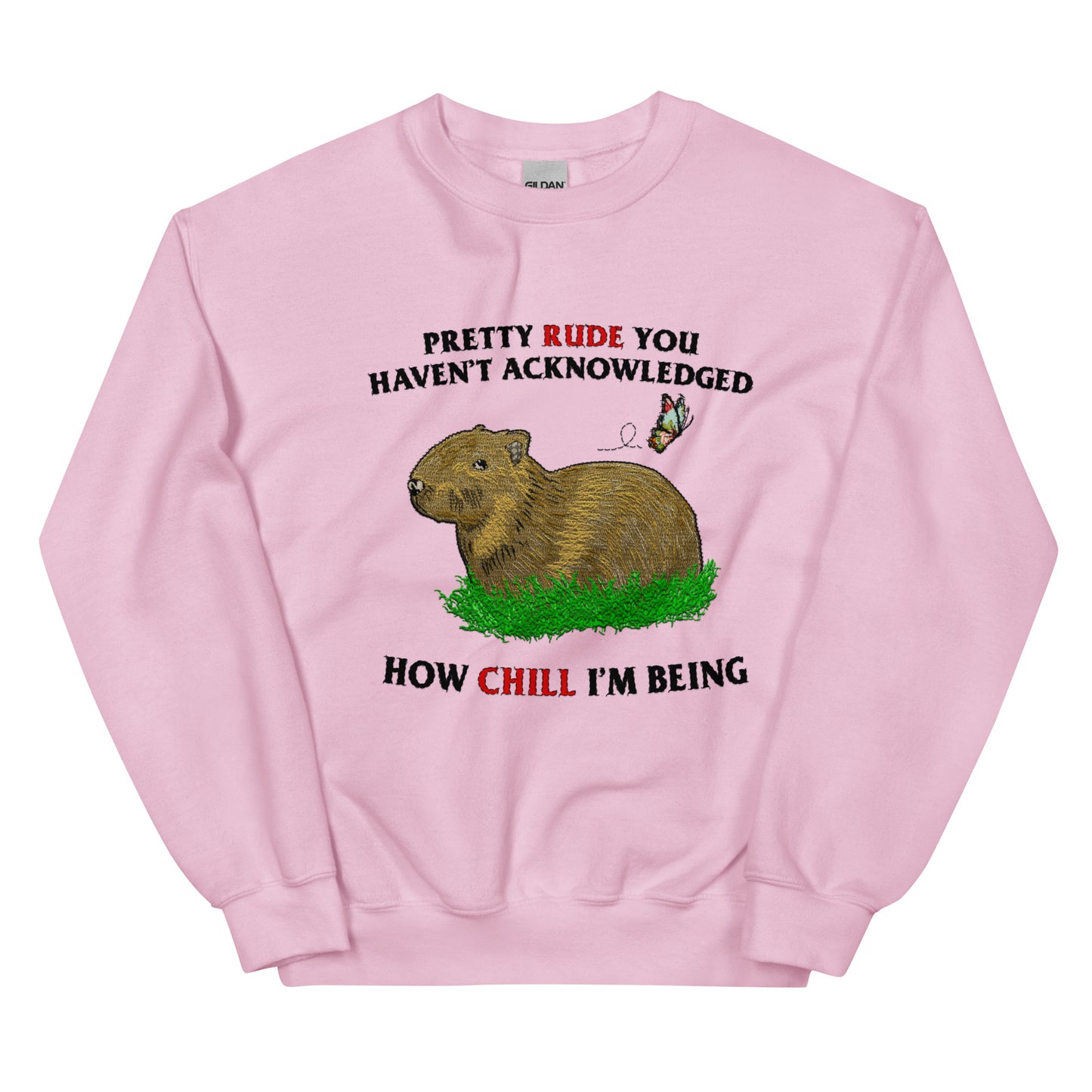 Being So Chill Unisex Sweatshirt (not embroidered)