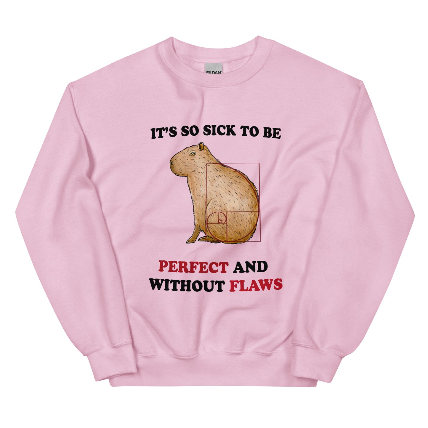 Perfectly Flawles Unisex Sweatshirt