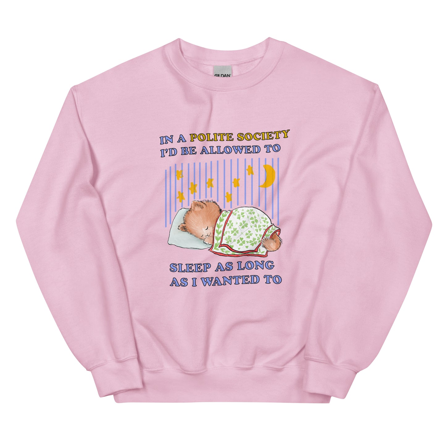 Polite Society Unisex Sweatshirt