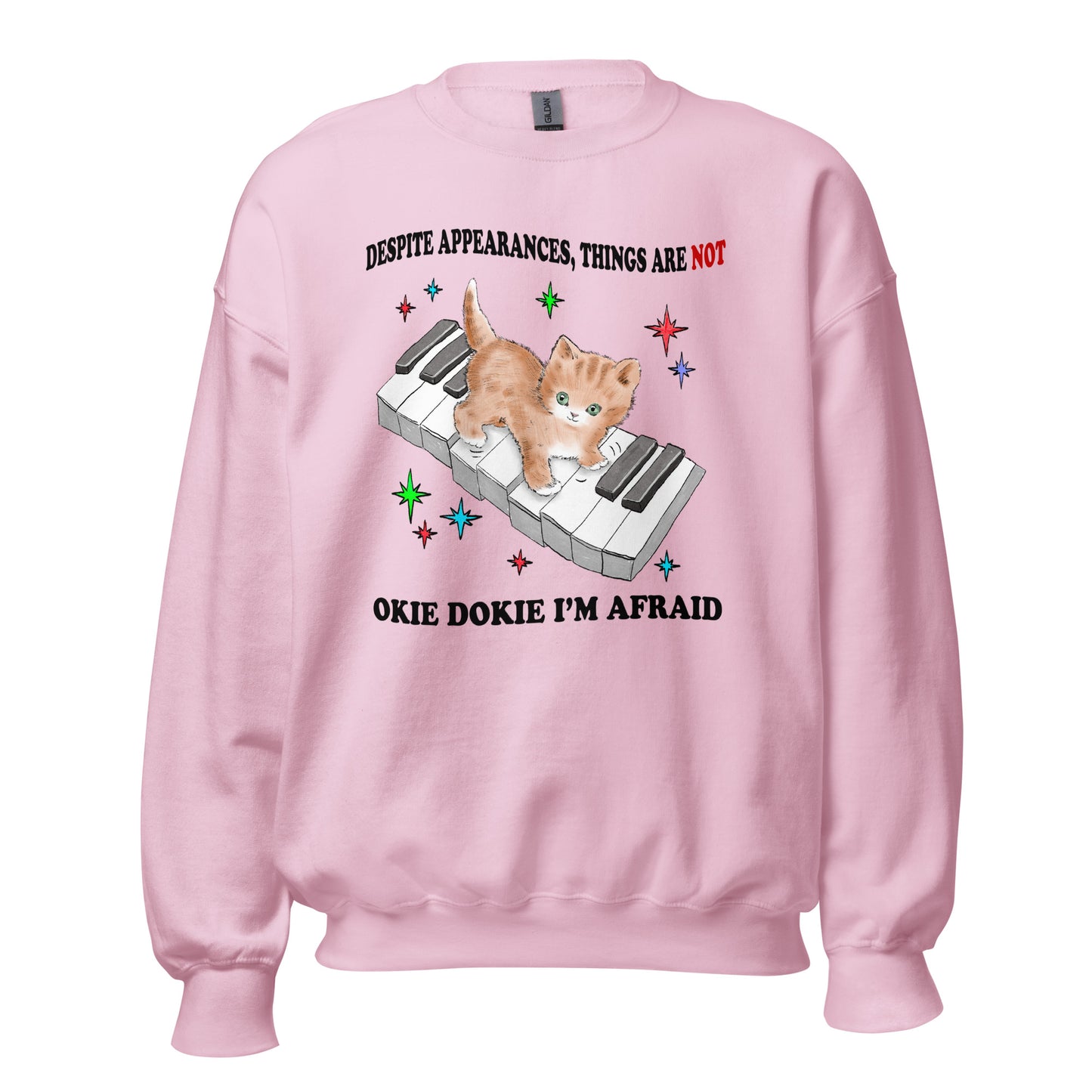 Not So Okie Dokie Unisex Sweatshirt