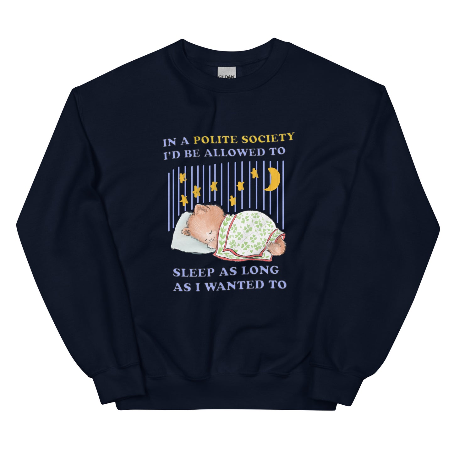 Polite Society Unisex Sweatshirt