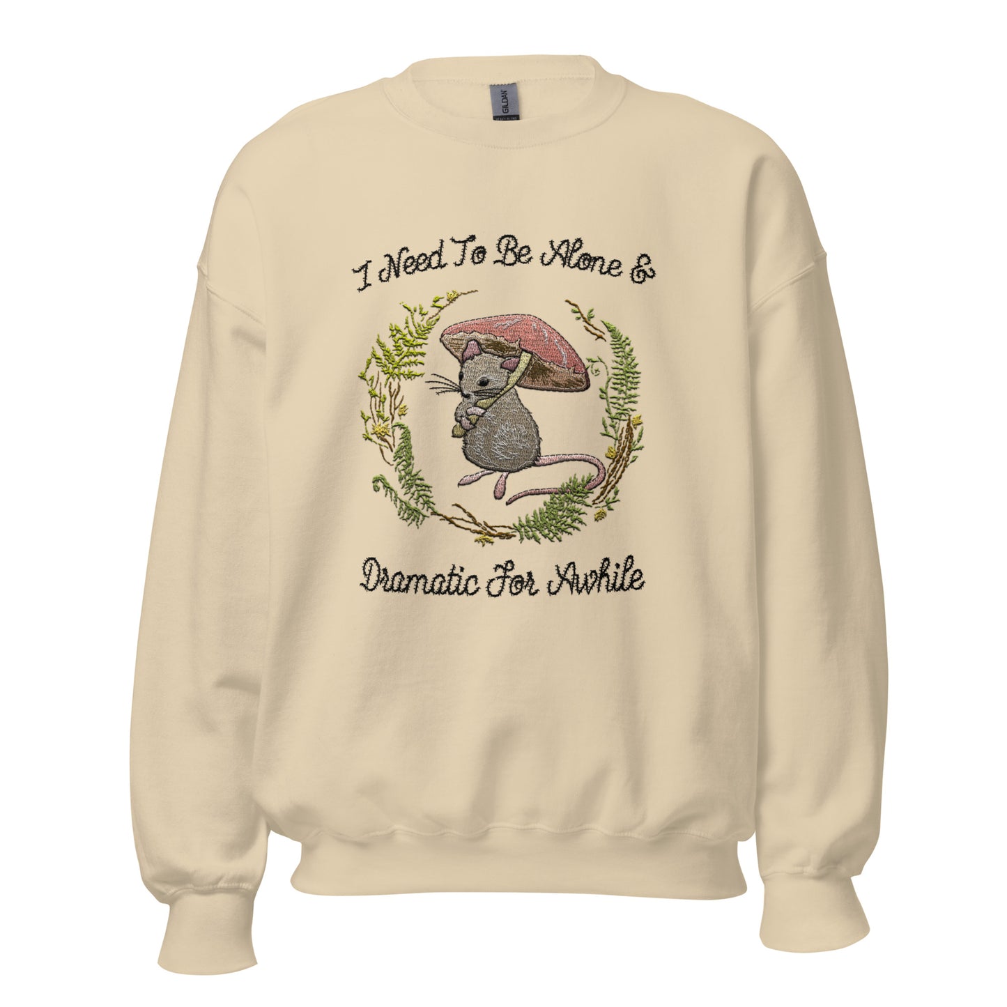 Alone and Dramatic Unisex Sweatshirt (Not Embroidered)