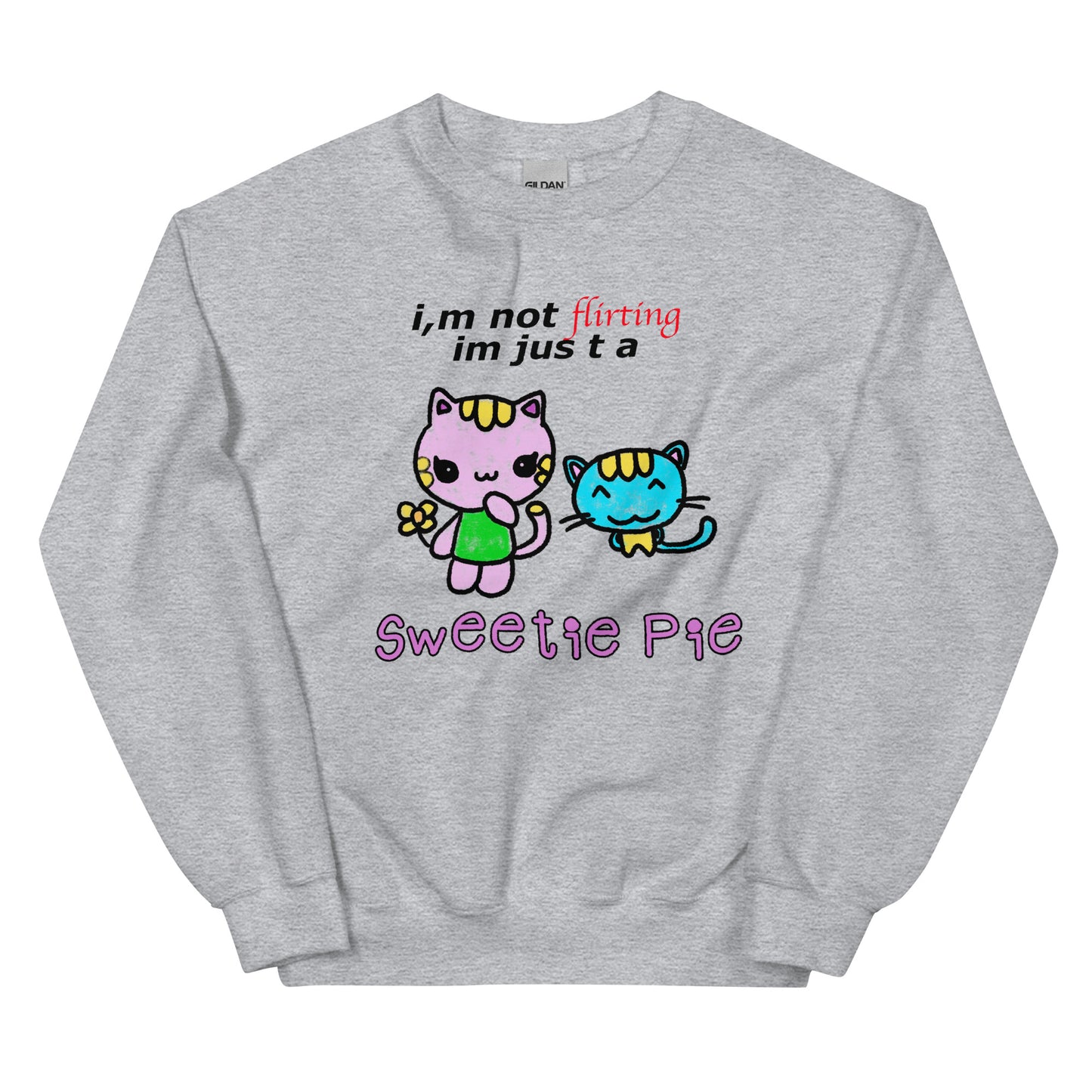 Sweetie Pie Unisex Sweatshirt