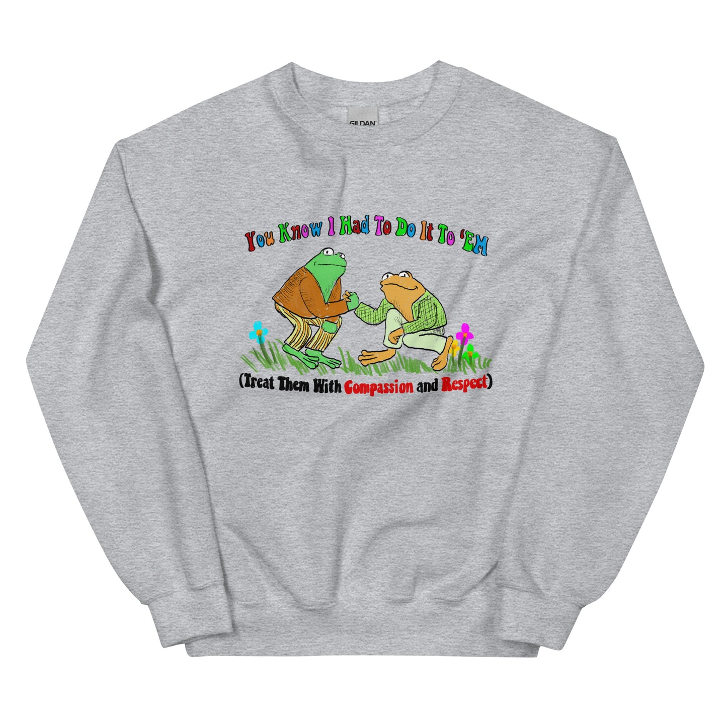 Compassion & Respect Unisex Sweatshirt