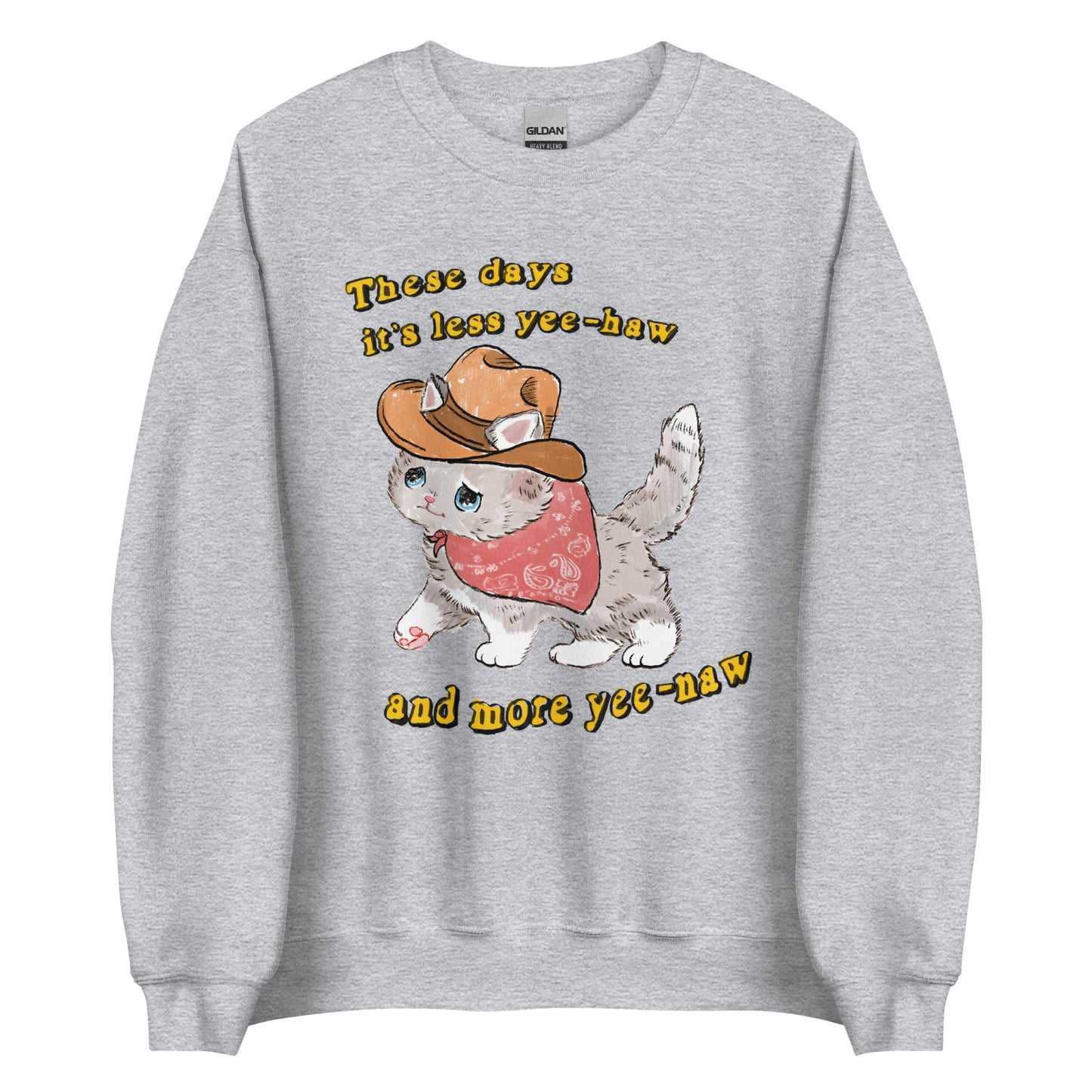 Yee-Naw Unisex Sweatshirt